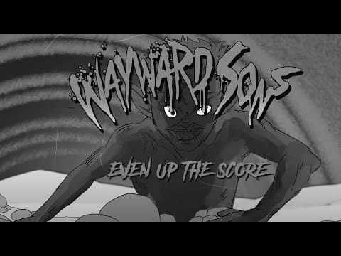 Wayward Sons — Wayward Sons "Even Up The Score" - Official Music Video