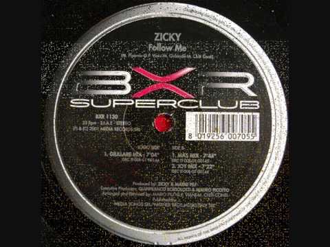 Zicky — Zicky -  Follow Me (Joy Mix)