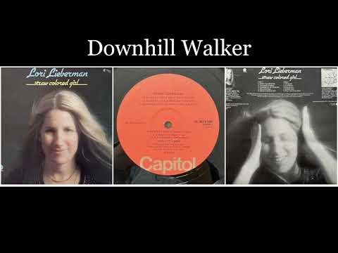 Lori Lieberman — Lori Lieberman - Straw Colored Girl - 02 Downhill Walker