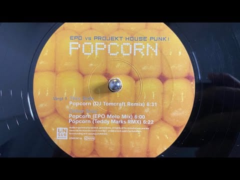 E.P.O. — Epo Vs Projekt House Punk ! – Popcorn (Teddy Marks Remix) - Unsubmissive Records 2000