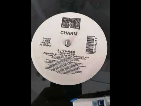 DJ Charm — Charm - Butt Naked (Ya Mutha's Mix)