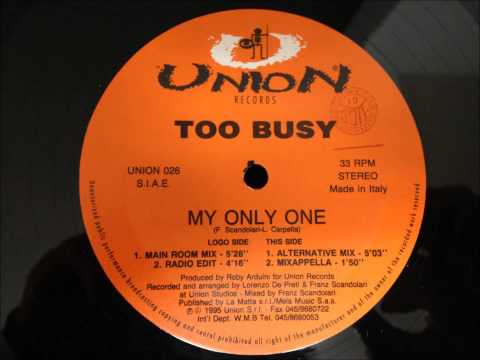 Too Busy — Too Busy - My Only One