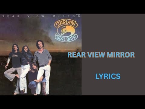 Starland Vocal Band — Starland Vocal Band Rear View Mirror Lyrics 1977