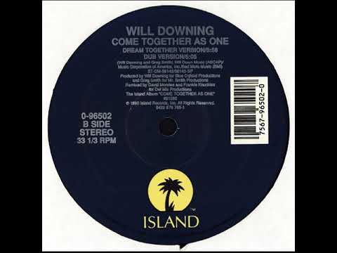 Will Downing — Will Downing ‎– Come Together As One (Dub Version)