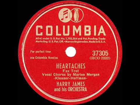 Harry James And His Orchestra — 1947 HITS ARCHIVE: Heartaches - Harry James (Marion Morgan, vocal)