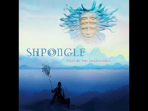 Shpongle — Shpongle - Tales Of The Inexpressible (Remastered 2018)