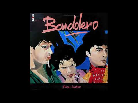 Bandolero — Bandolero   Paris Latino Extended