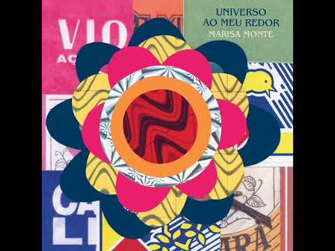 Marisa Monte — Marisa Monte • UNIVERSO AO MEU REDOR (album completo)