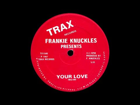Frankie Knuckles — Frankie Knuckles, Jamie Principle - Your Love (Remastered)