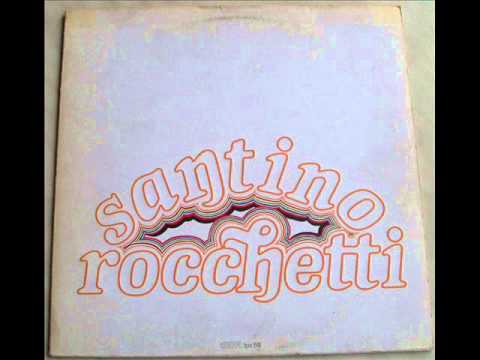 Santino Rocchetti — SANTINO ROCCHETTI      TUTTI I SANTI IN PARADISO    1978