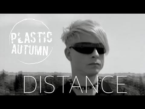 Plastic Autumn — Plastic Autumn - Distance
