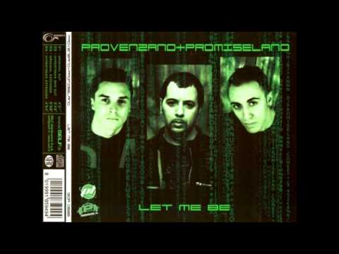 Provenzano DJ — Provenzano + Promiseland - Let Me Be (Hypertraxx Extended)
