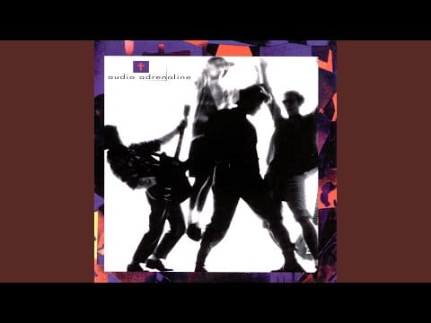 Audio Adrenaline — J.E.S.U.S. Is Right