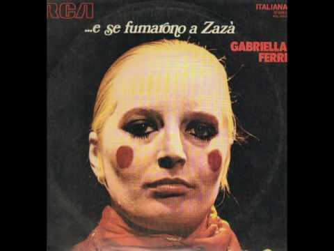 Gabriella Ferri — Gabriella Ferri - DOVE STA ZAZA'