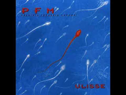 Premiata Forneria Marconi — PFM - Ulisse