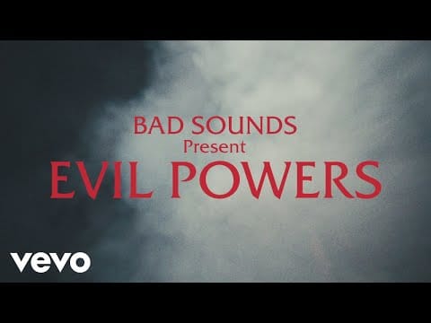 Bad Sounds — Evil Powers