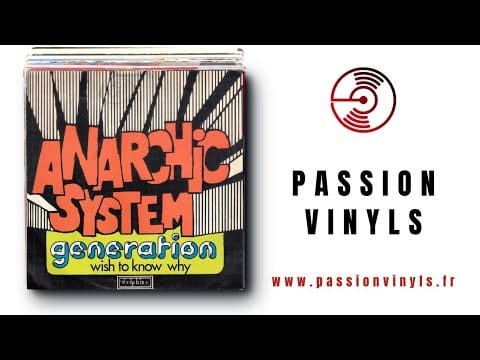 Anarchic System — Anarchic System - 1975 - Generation - Wish To Know Why - Vinyl 45 Tours