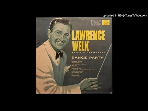 Lawrence Welk And His Orchestra — Dance Party LP - Lawrence Welk And His Orchestra (1956) [Full Album]