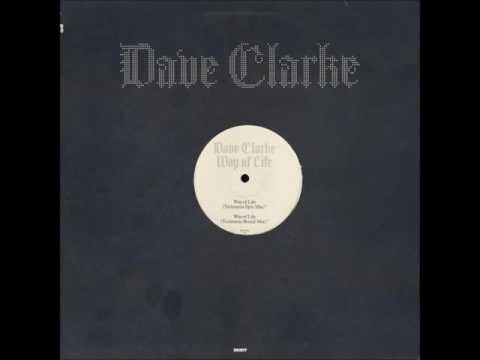 Dave Clarke — Dave Clarke -  Way Of Life (Technasia Brutal Mix)