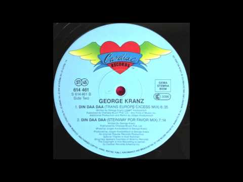 George Kranz — George Kranz - Din Daa Daa (Trans Europe Excess Mix) (1991)