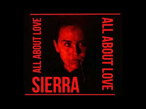 Sierra (26) — SIERRA - All About Love