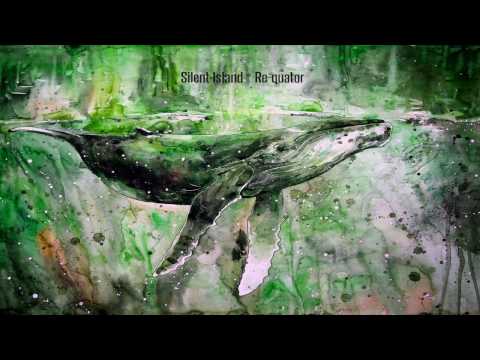 Silent Island — Silent Island - Re​-​quator (Full EP)