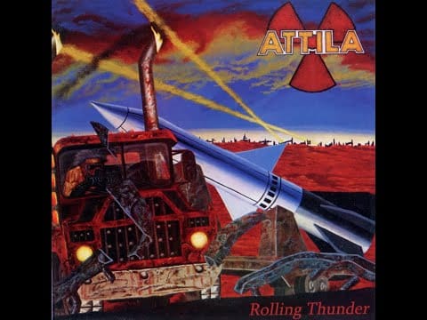 Attila — Attila - Rolling Thunder (Full Album)