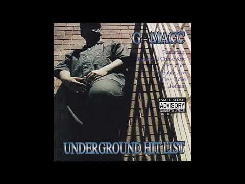 G-Macc — G-Macc - Underground Hit List [FULL ALBUM, 1995]