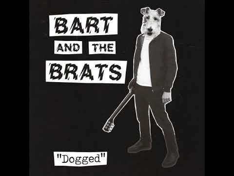 Bart And The Brats — BART AND THE BRATS - Try Harder (Chickpea Records 2021)