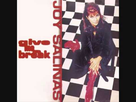 Joy Salinas — JOY SALINAS - GIVE ME A BREAK (Dance Winter 1996-97)