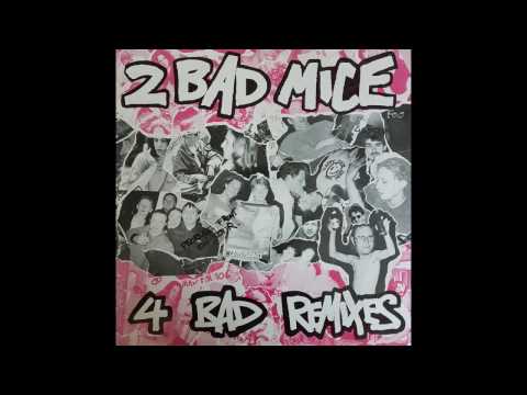 2 Bad Mice — 2 Bad Mice - Waremouse (Remix) - Vinyl Track 2 of 4