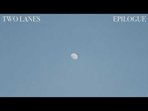 TWO LANES — TWO LANES - Epilogue (Official Audio)