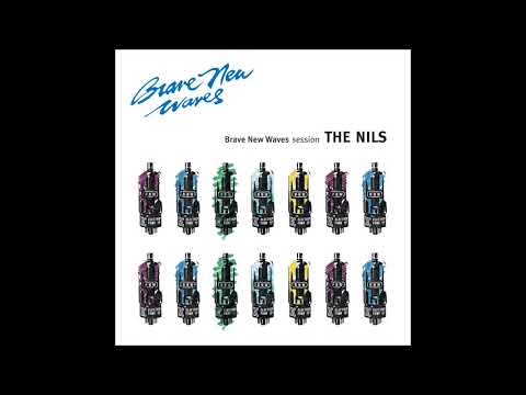 The Nils — The Nils - Brave New Waves Session (Full Album) HQ