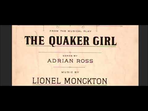 Prince's Orchestra — The Quaker Girl Vocal Gems, Columbia Light Opera Company (1912) composer Lionel Monckton London show