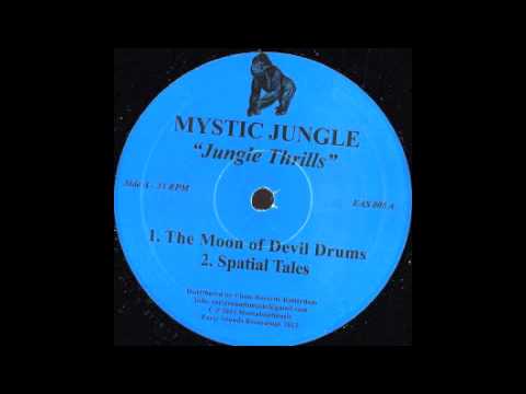 Mystic Jungle — Mystic Jungle - Spatial Tales