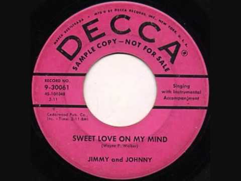 Jimmy & Johnny — Jimmy & Johnny - Sweet Love On My Mind