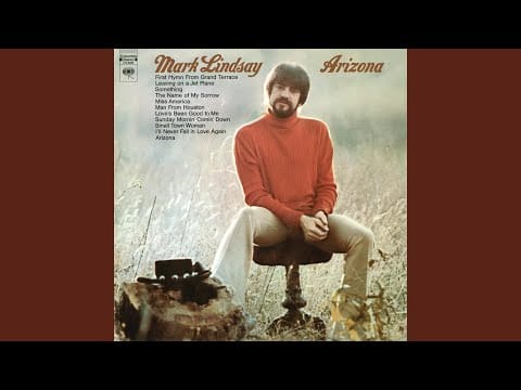 Mark Lindsay — The Name of My Sorrow