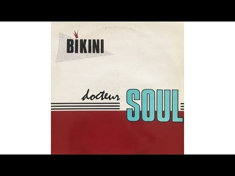 Bikini (5) — Bikini - Docteur Soul (Remix)