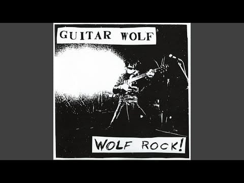 Guitar Wolf — WOLF ROCK