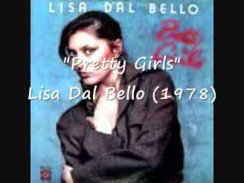 Lisa Dal Bello — Pretty Girls - Lisa Dal Bello  (Canada 1978)