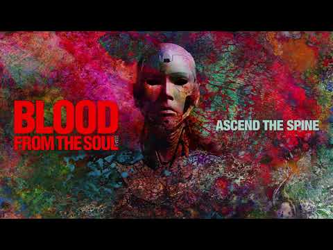 Blood From The Soul — Blood From The Soul "Ascend The Spine"