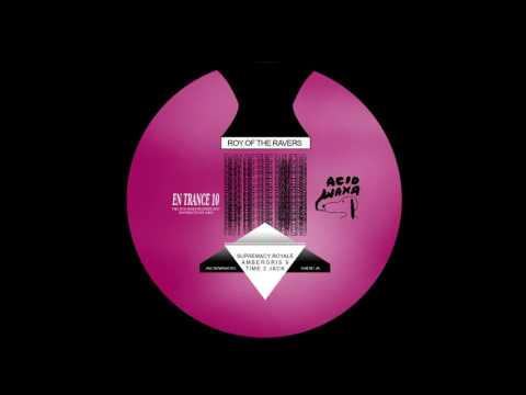 Roy Of The Ravers — Roy Of The Ravers - Time 2 Jack