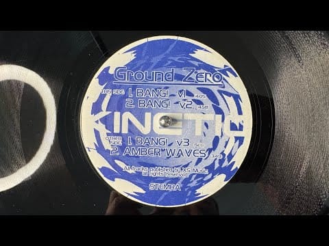 Ground Zero (28) — Ground Zero - Bang! (V3) - Kinetic – KIN 96002 (1996)
