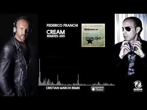 Federico Franchi — Federico Franchi - Cream 2015 Remixes (Cristian Marchi Remix / Raf Marchesini Remix)