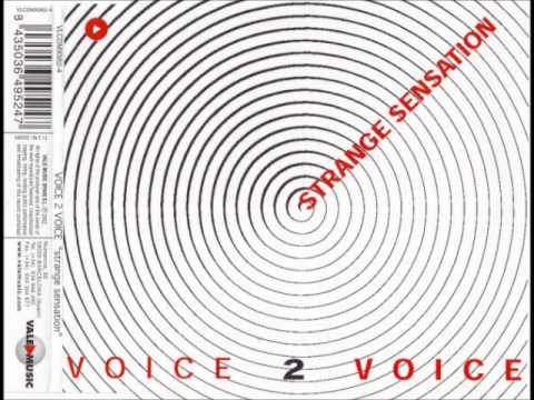 Voice 2 Voice — Voice 2 Voice - Strange Sensation (M.T.J. Road-Roller Extended Mix)
