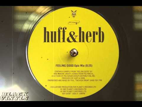 Huff & Herb — Huff & Herb - Feeling Good (Epic Mix)