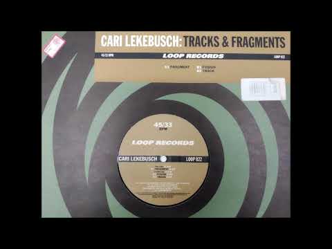 Cari Lekebusch — Cari Lekebusch   Fragment TECHNO 1996