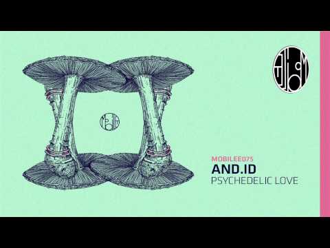 And.Id — And.Id - Psychedelic Love - mobilee075