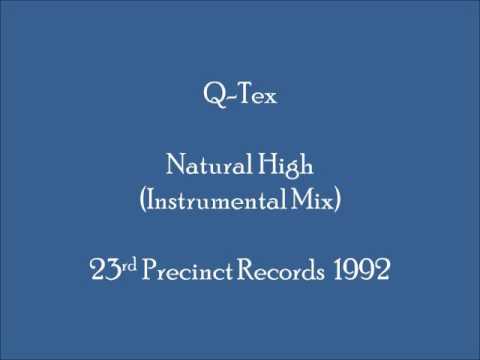 Q-Tex — Q-Tex - Natural High (Instrumental Mix - Piano)