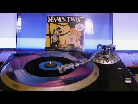 Dennis' Twist — Dennis' Twist - Tu dis que tu l'M… [1986]